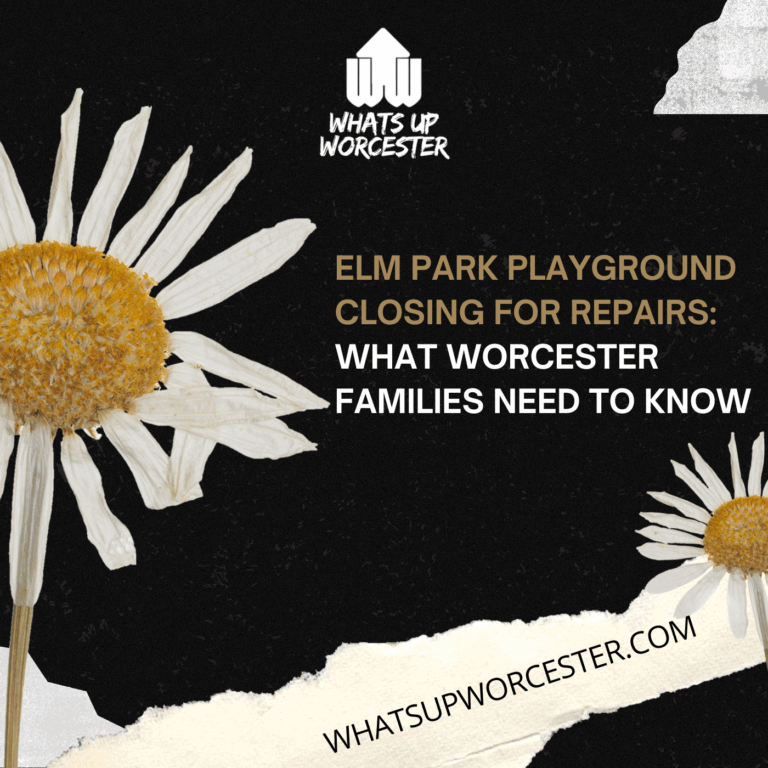 What Worcester Families Need to Know